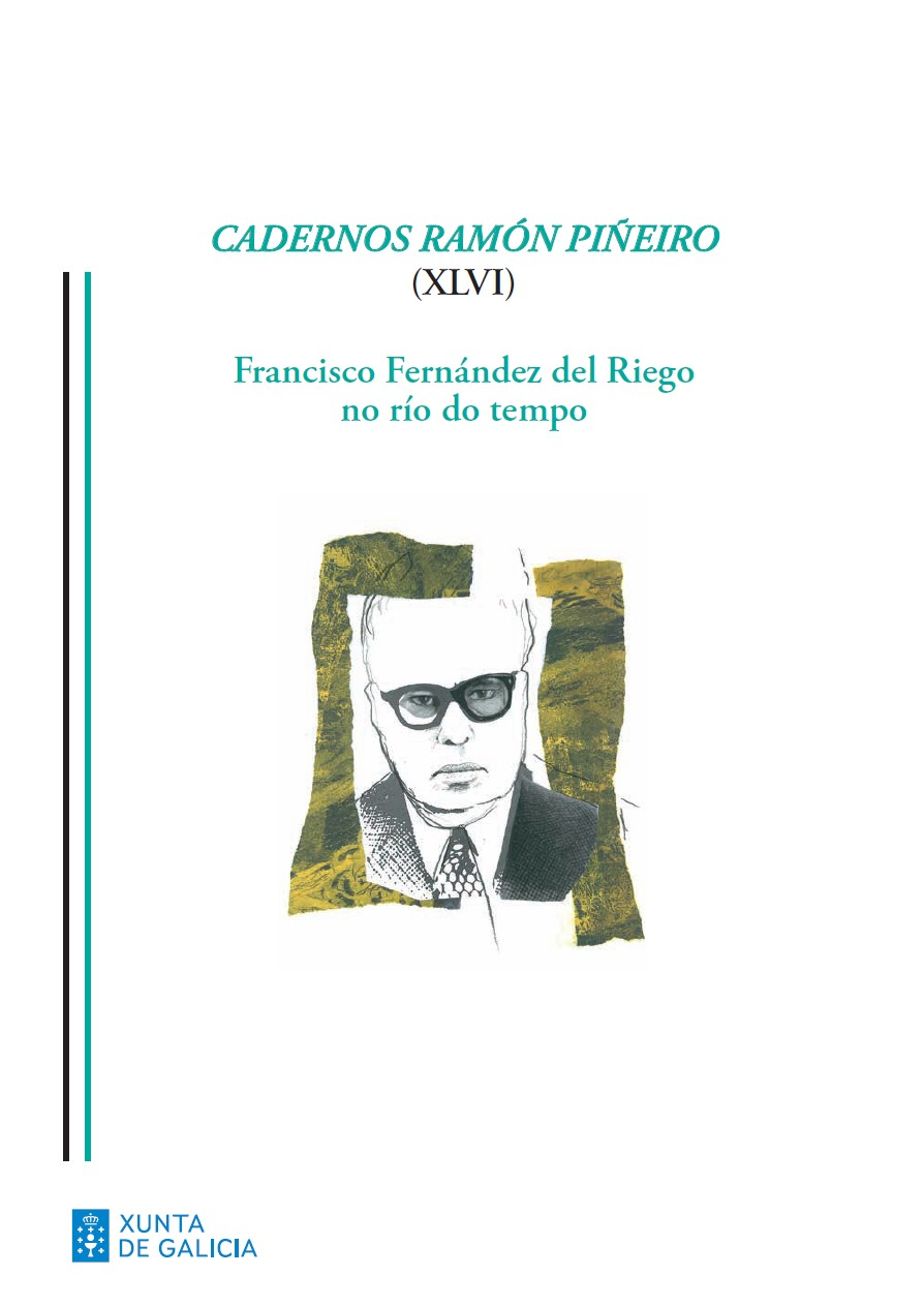 Logo Cadernos Ramón Piñeiro (XLVI). Francisco Fernández del Riego no río do tempo